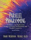 Parallel Programming: Techniques and Applications Using Networked Workstations and Parallel Computers Cover Image
