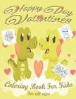 Valentine's Day Coloring Book for Kids: Lovely animals coloring books, Valentine's day coloring book, Baby books valentines day, Valentines day toddle By Valentine's Day Activity Book Cover Image