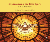 Experiencing the Holy Spirit: Gift and Mystery Cover Image