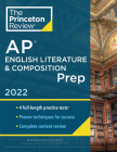 Princeton Review AP English Literature & Composition Prep, 2022: 4 Practice Tests + Complete Content Review + Strategies & Techniques (College Test Preparation) Cover Image