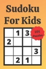 Sudoku For Kids: Easy Sudoku, Mind Training, Avtivity Book, Fun For Kids, Sudoku 4x4 For Kids, Logical Game, Child Development. By Aleksandra Puzzle Books Cover Image