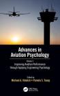 Improving Aviation Performance Through Applying Engineering Psychology: Advances in Aviation Psychology, Volume 3 By Michael A. Vidulich (Editor), Pamela S. Tsang (Editor) Cover Image