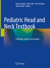 Pediatric Head and Neck Textbook: Pathology, Surgery and Imaging Cover Image