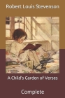 A Child's Garden of Verses: Complete Cover Image