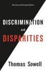 Discrimination and Disparities By Thomas Sowell Cover Image