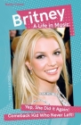 Britney: A Life in Music (Want to know More about Rock & Pop?) By Nadia Cohen, Malcolm Mackenzie (Foreword by) Cover Image