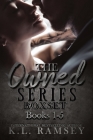 The Owned Series: Books 1-5 By K. L. Ramsey Cover Image