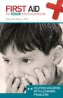 Helping Children with Learning Problems (First Aid for Your Emotional Hurts) Cover Image