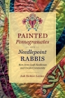 Painted Pomegranates and Needlepoint Rabbis: How Jews Craft Resilience and Create Community By Jodi Eichler-Levine Cover Image