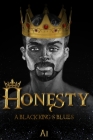 Honesty: A Black King's Blues By Aaron Coles Cover Image