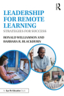 Leadership for Remote Learning: Strategies for Success By Ronald Williamson, Barbara R. Blackburn Cover Image