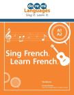 Sing French. Learn French. (English) Cover Image