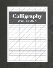 Calligraphy Workbook: Modern Calligraphy Practice Sheets - 120 Sheet Pad Cover Image