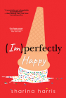 ImPerfectly Happy By Sharina Harris Cover Image