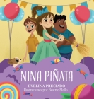 Nina Piñata By Evelina Preciado, Beatriz Mello (Illustrator) Cover Image