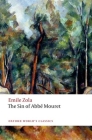 The Sin of ABBE Mouret (Oxford World's Classics) By Emile Zola, Valerie Pearson Minogue (Editor) Cover Image