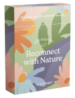 100 Ways to Reconnect with Nature: Everyday Cards for Wherever You Live By Jo Stewart Cover Image