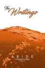 Abide: The Writings (ABIDE: A Reader's Bible) Cover Image