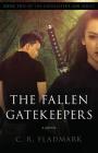 The Fallen Gatekeepers: Book Two of The Gatekeeper's Son Series Cover Image