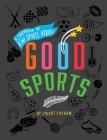 Good Sports: A Storybook of Kiwi Sports Heroes Cover Image