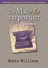 The Mac Is Not a Typewriter: A Style Manual for Creating Professional-Level Type on Your Macintosh Cover Image