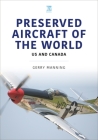 Preserved Aircraft of the World: Us and Canada Cover Image