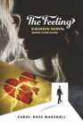 The Feeling: Suburban Secrets: Behind Closed Doors By Carol-Rose Marshall Cover Image