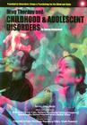 Drug Therapy and Childhood and Adolescent Disorders (Encyclopedia of Psychiatric Drugs and Their Disorders) Cover Image