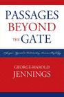 Passages Beyond the Gate: A Jungian Approach to Understanding American Psychology By George-Harold Jennings Cover Image