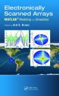 Electronically Scanned Arrays MATLAB(R) Modeling and Simulation By Arik D. Brown (Editor) Cover Image