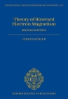Theory of Itinerant Electron Magnetism By Jürgen Kübler Cover Image