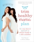 Trim Healthy Mama Plan: The Easy-Does-It Approach to Vibrant Health and a Slim Waistline By Pearl Barrett, Serene Allison Cover Image