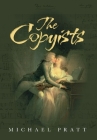 The Copyists By Michael Pratt Cover Image