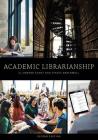Academic Librarianship, Second Edition Cover Image