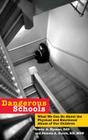 Dangerous Schools: What We Can Do about the Physical and Emotional Abuse of Our Children By Irwin A. Hyman, Pamela a. Snook Cover Image