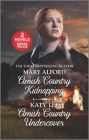 Amish Country Kidnapping and Amish Country Undercover: A 2-In-1 Collection By Mary Alford, Katy Lee Cover Image