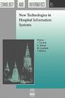 New Technologies in Hospital Information Systems (Biomedical and Health Research #45) By J. Dudeck (Editor), B. Blobel (Editor), W. Lordieck (Editor) Cover Image