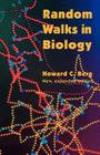 Random Walks in Biology: New and Expanded Edition By Howard C. Berg Cover Image