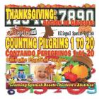 Thanksgiving: Counting Pilgrims 1 to 20. Bilingual Spanish-English: Acción de Gracias: Contando Peregrinos 1 al 20. Bilingüe Español By Jp Lepeley Cover Image