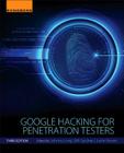 Google Hacking for Penetration Testers Cover Image
