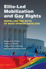 Elite-Led Mobilization and Gay Rights: Dispelling the Myth of Mass Opinion Backlash Cover Image