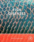 Fish Diseases: Prevention and Control Strategies By Galina Jeney (Editor) Cover Image