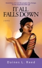 It All Falls Down (Trust #3) By Daines Reed Cover Image