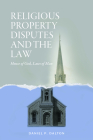 Religious Property Disputes and the Law: House of God, Laws of Man Cover Image