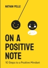 On A Positive Note By Nathan Pelle Cover Image