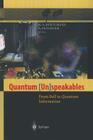 Quantum (Un)Speakables: From Bell to Quantum Information By R. a. Bertlmann (Editor), A. Zeilinger (Editor) Cover Image