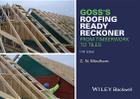 Goss's Roofing Ready Reckoner: From Timberwork to Tiles By C. N. Mindham Cover Image