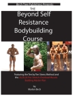 Beyond Self Resistance Bodybuilding Course Cover Image