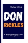 Don Rickles: Mr. Warmth Unveiled-The Early Years: Roots of Comedy Brilliance Cover Image