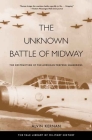 The Unknown Battle of Midway: The Destruction of the American Torpedo Squadrons (Yale Library of Military History) By Alvin Kernan Cover Image